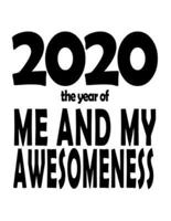 2020 The Year Of Me And My Awesomeness - Composition Notebook