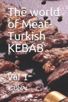 The World of Meat-Turkish KEBAB