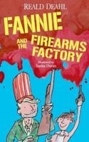 Fannie and the Firearms Factory