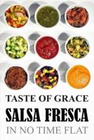 Taste of Grace Salsa Fresca