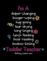 "I'm a Toddler Teacher" Lesson Plan Journal, Notebook, or Diary