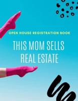 Open House Registration Book, This Mom Sells Real Estate