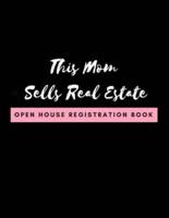 This Mom Sells Real Estate - Open House Registration Book