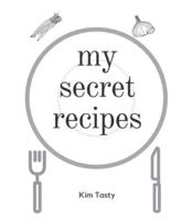 My Secret Recipes