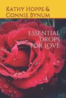 Essential Drops for Love