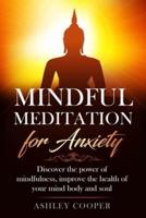 Mindful Meditation for Anxiety