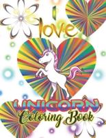 I Love Unicorn Coloring Book