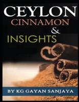 Ceylon Cinnamon & Insights By KG Gayan Sanjaya