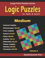 Activity Book: Logic Puzzles  for Adults & Seniors: 500 Medium Puzzles (Samurai Sudoku, Minesweeper, Cross Sudoku, Kakuro, Hitori, Slitherlink, Shikaku and Kuromasu)