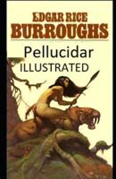 Pellucidar Illustrated