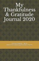 My Thankfulness & Gratitude Journal 2020