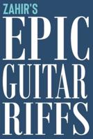 Zahir's Epic Guitar Riffs