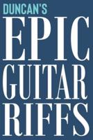 Duncan's Epic Guitar Riffs