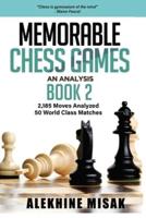 Memorable Chess Games