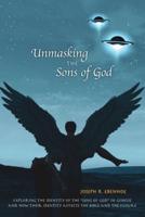 Unmasking the Sons of GOD