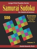 Samurai Sudoku for Adults & Seniors: 500 Extreme Sudoku Puzzles Overlapping  into 100 Samurai Style