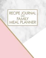 Recipe Journal and Family Meal Planner