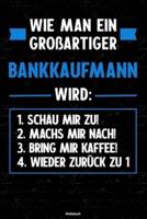 Wie Man Ein Großartiger Bankkaufmann Wird