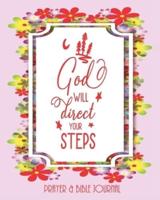 God Will Direct Your Steps - Prayer & Bible Journal