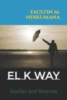 EL K WAY: Gorillas and Rwanda