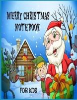 Merry Christmas Notebook for Kids