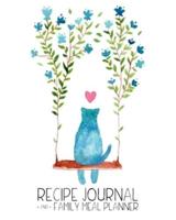 Recipe Journal and Family Meal Planner