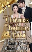 Christmas at Fortuna's Parlor