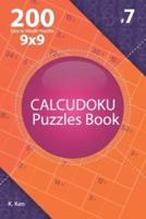 Calcudoku - 200 Easy to Master Puzzles 9X9 (Volume 7)