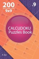 Calcudoku - 200 Easy to Master Puzzles 9X9 (Volume 9)