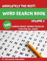 ABSOLUTELY THE BEST! Word Search Book, Volume 2