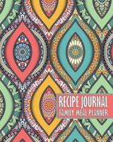 Recipe Journal - Family Meal Planner