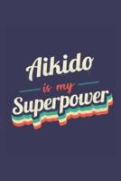 Aikido Is My Superpower