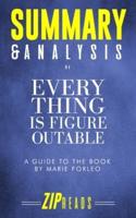 Summary & Analysis of Everything Is Figureoutable