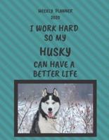 Husky Weekly Planner 2020