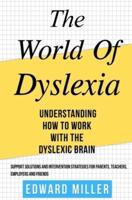 The World of Dyslexia