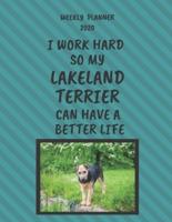 Lakeland Terrier Weekly Planner 2020