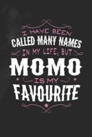 I Have Been Called Many Names In My Life, But Momo Is My Favorite