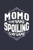 Momo Is My Name Spoiling Is My Game