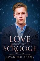 Love Comes for the Scrooge