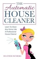The Automatic House Cleaner