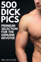 500 Dick Pics - Premium Selection for the Genuine Devotee