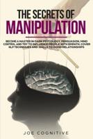 The Secrets Of Manipulation