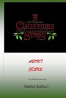 A Christmas Story About Jesus