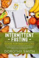 Intermittent Fasting Guide for Weight Loss