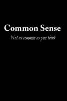 Common Sense Not As Common As You Think