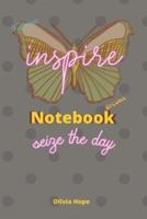 Inspire Notebook, Seize the Day - For Daily Thought, Planning, and Execution Paperback Gray Dots Cover 6 X 9 140 Pages