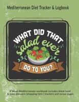 What Did That Salad Ever Do To You? Mediterranean Diet Tracker & Logbook