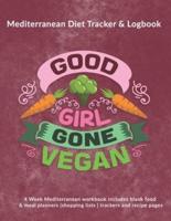 Good Girl Gone Vegan