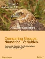 Practical Statistics in R for Comparing Groups