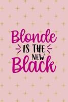 Blonde Is The New Black